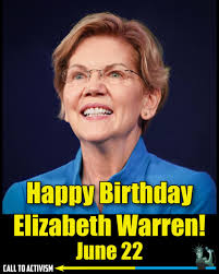 Happy Birthday spectacular Elizabeth Warren! 