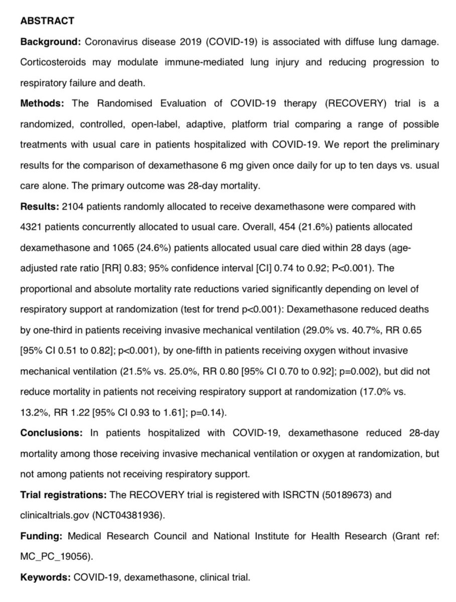 Pre-print of  #RECOVERY RCT shows actual data about reduced  #COVID mortality with  #Dexamethasone: - mortality 21.6% compared to 24.6% w/ usual care- greatest benefit in sickest patients- for pt on MV the NNT is 8 (wow!)- no data about secondary infxn https://www.medrxiv.org/content/10.1101/2020.06.22.20137273v1