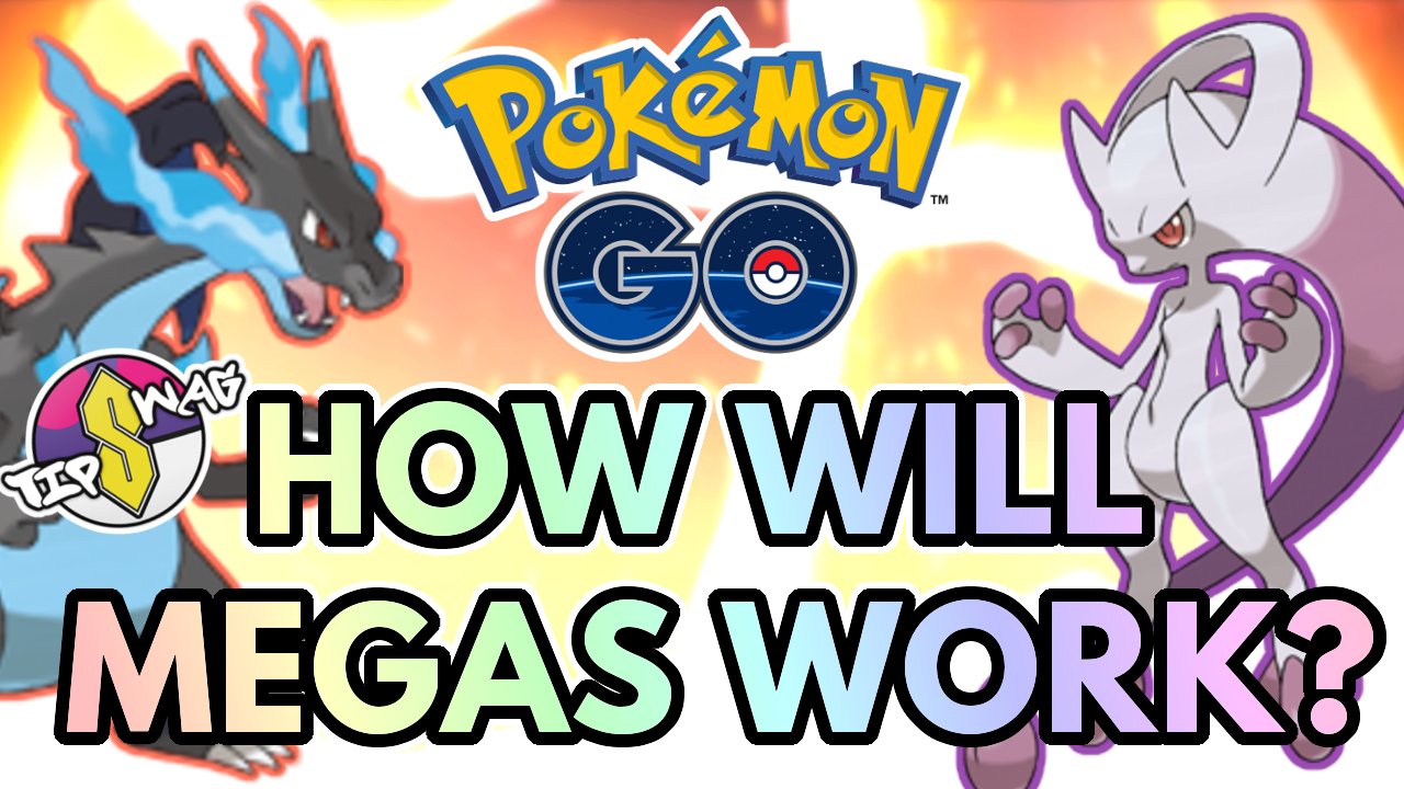 RyanSwag on X: How will Mega Evolutions work in Pokemon GO