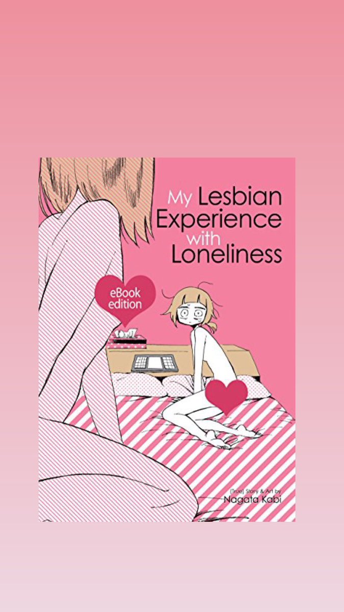 my lesbian experience with loneliness by kabi nagata!! this is an autobiographical comic about a young woman's experience with sexuality, mental health, and growing up !!