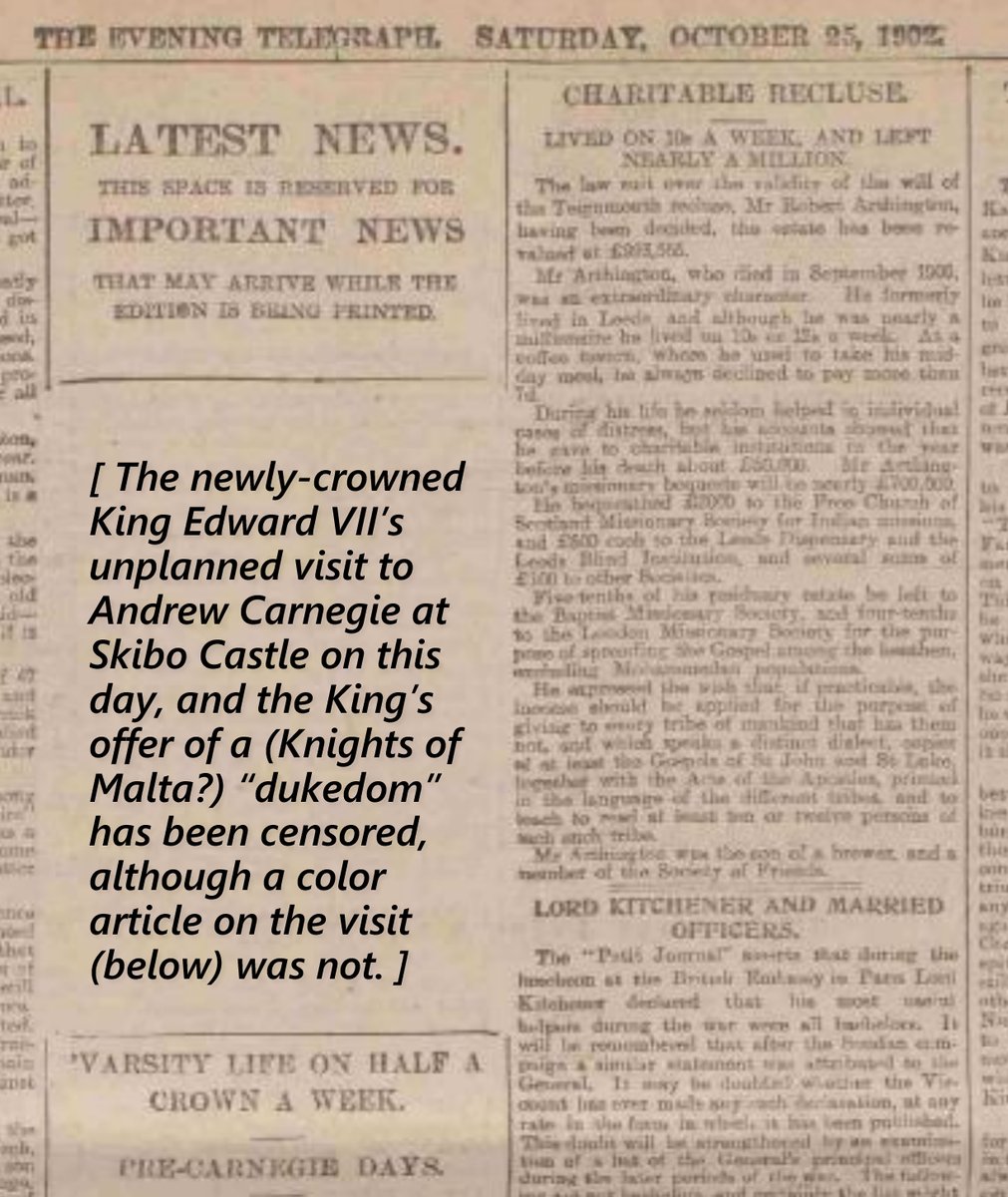 "News of King Edward VII's visit to Andrew Carnegie censored, even now"Fig. 74—Editor. (Oct. 25, 1902). The King at Skibo (Andrew Carnegie's Castle), p. 3. Dundee Evening Telegraph.