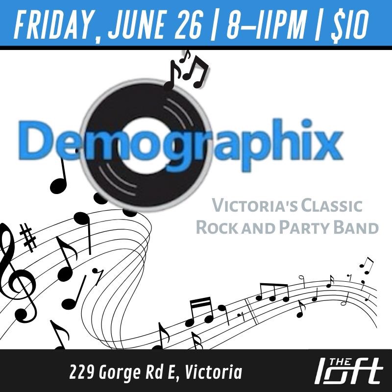 Come party with the Demographix at The Loft Friday the 26th! They love performing classic rock tunes that people will recognize and sing along to. 

Instructions for purchasing Live Music Tickets online at loftpubvictoria.com: