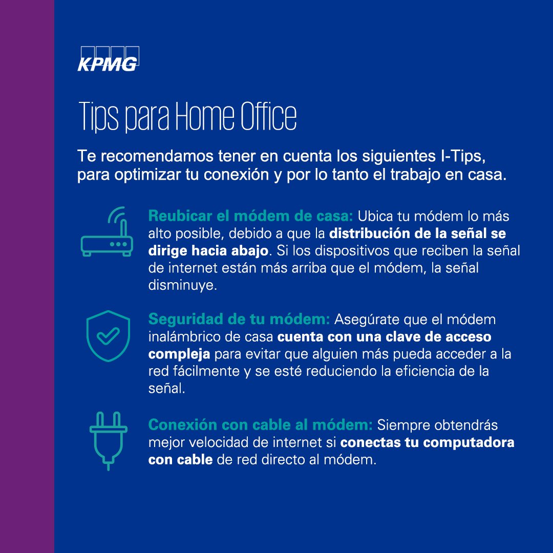 KPMG_talento's tweet photo. Al trabajar en casa, podemos llegar a tener inconvenientes de conexión derivados de distintos factores. 
Te recomendamos tener en cuenta los siguientes Tips para optimizar tu conexión. 

#KPMG #KPMGMéxico #homeoffice #workfromehome https://t.co/f8AM1Rd1er