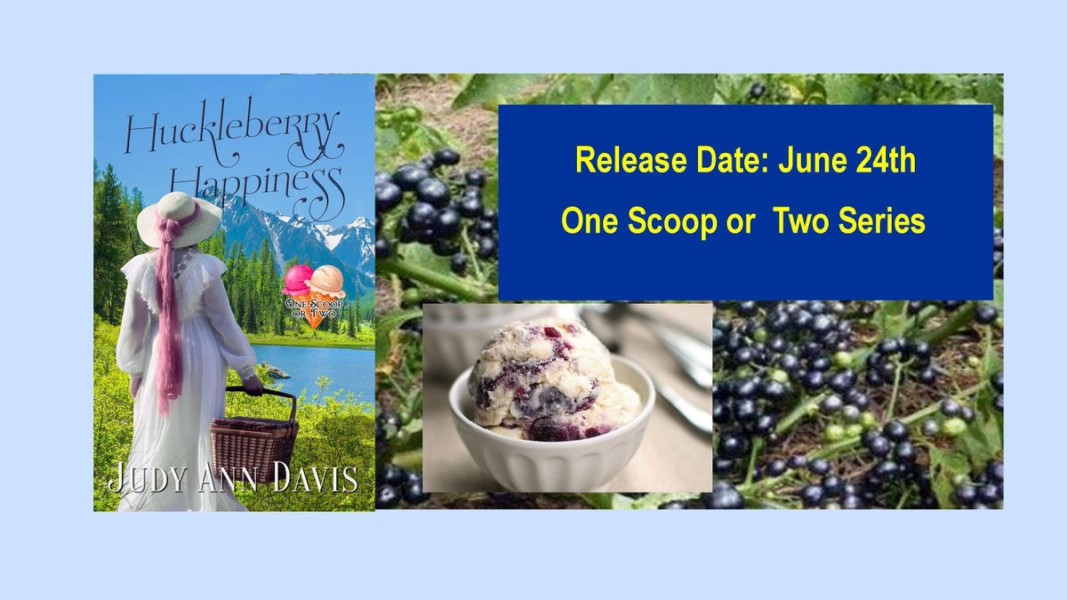 HUCKLEBERRY HAPPINESS, historical novella, released June 24th. $1.99 - She dreams of winning the contest, but what does her heart want?  #HEA tinyurl.com/y9uypeqn - #Romance #Historical #IceCaves #SweetRomance #ContemporaryNovel #SmallTownRomance #AHAgrp