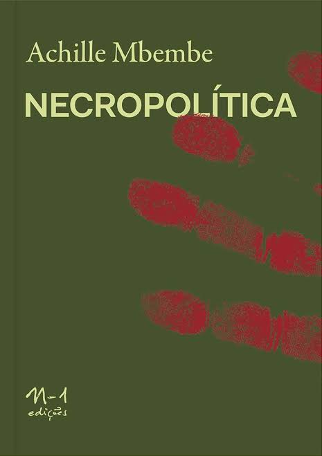 Necropolítica - Achille Mbembe
