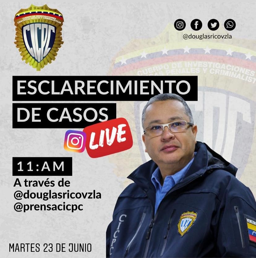 tatifresa's tweet image. Mañana martes 23 de junio, se invita a sintonizar el Live, a través de la cuenta @DOUGLASRICOVZLA Y #PRENSACICPC en el que el C/G Douglas Rico dará a conocer varios casos de connotación esclarecidos por el CICPC

#DouglasRicoVzla