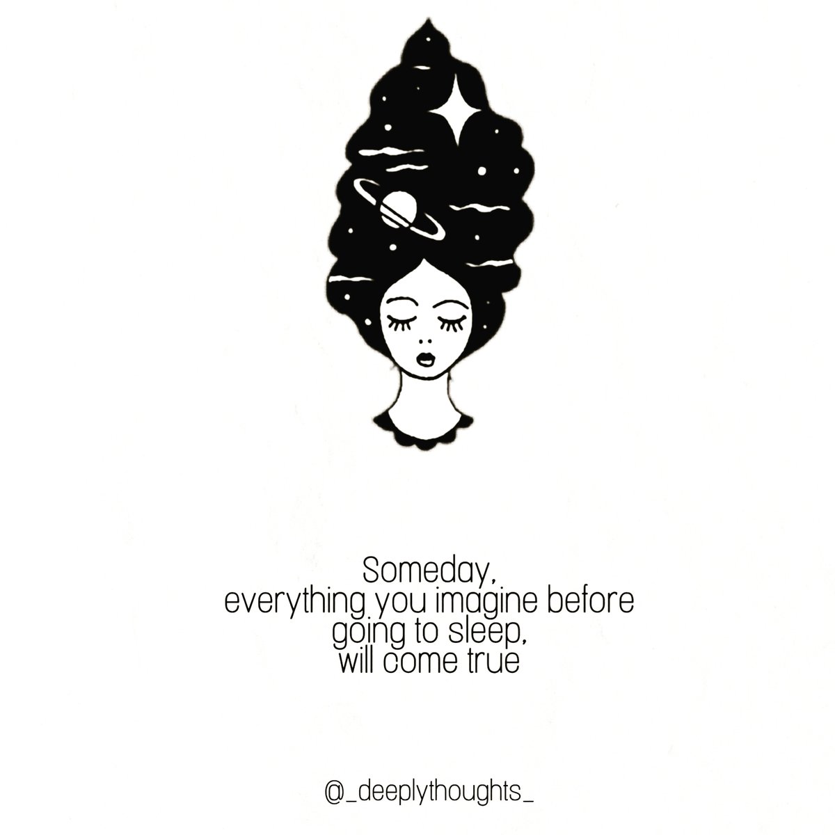 DeeplyThoughts_'s tweet photo. Someday,
everything you imagine before going to sleep,
will come true.
.
.
.
#imagine #true #deeplythoughts https://t.co/Hq8Llgujaw