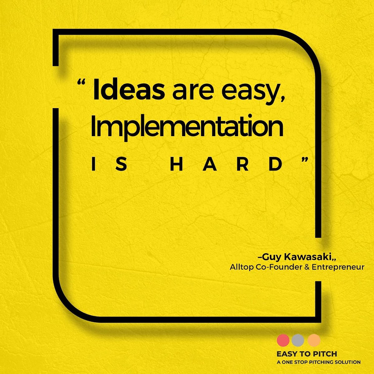 easytopitch's tweet photo. When you work to put your #ideas into #implementation, you will encounter a ton of #obstacles that you could have never imagined.
Learning from and overcoming these #hardships are what sets the great #Entrepreneurs apart.
#easytopitch #etpquotes #startups #investor #ideas https://t.co/CW6EFyNS0g