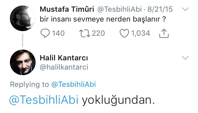 Oğlu da babası gibi  yokluğunda sevmenin apayrı güzelliğini farketmiş

Rahmet ve minnetle...