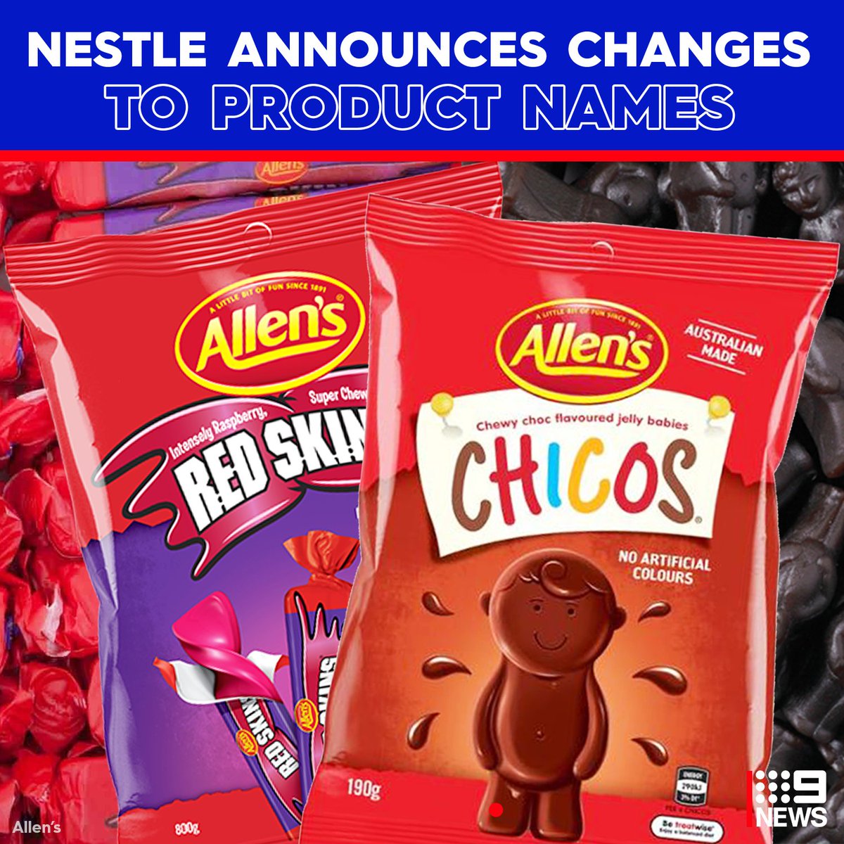 JUST IN Nestle has announced it will change the names of its Allen's