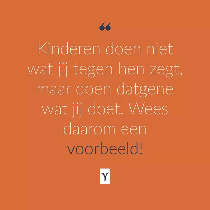 Wees een goed voorbeeld voor je kinderen