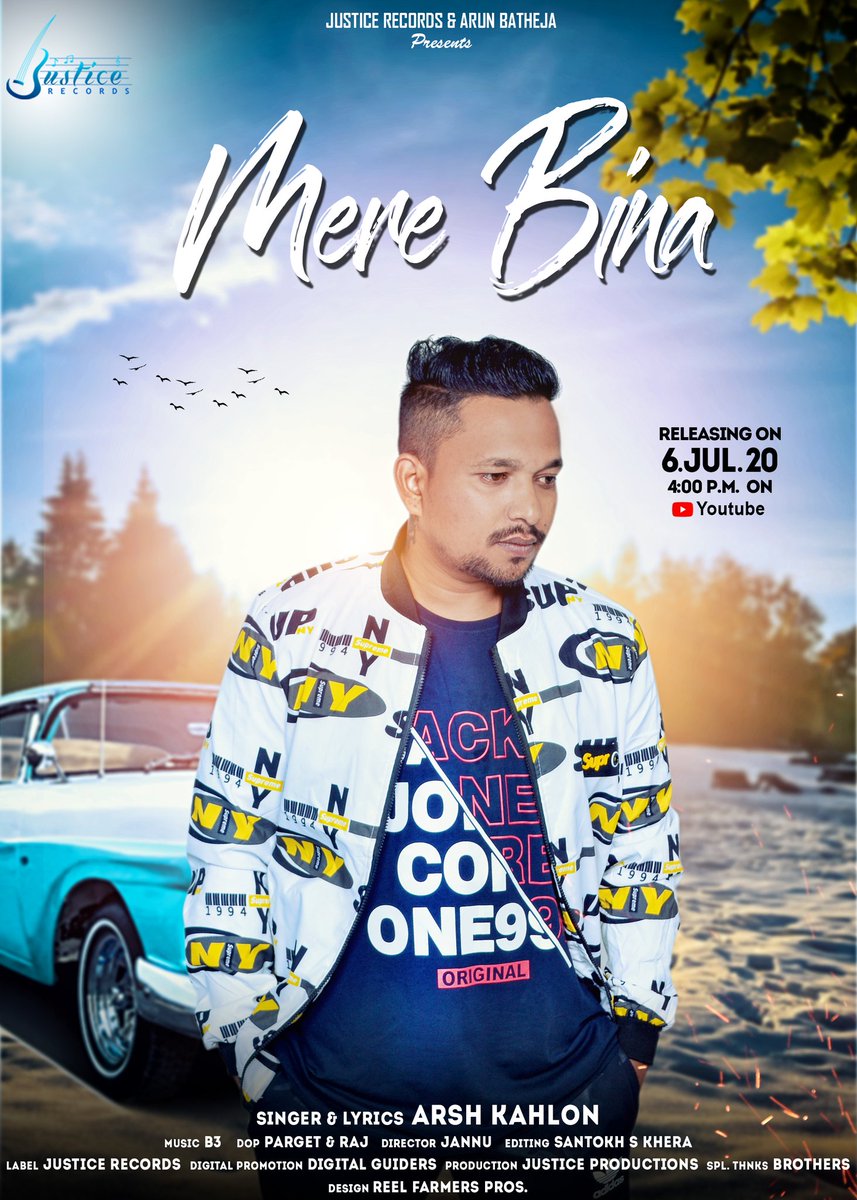 justicerecord's tweet photo. ✌Poster Out Now "Mere Bina"✌️
Releasing On #6th July 2020!
On #Youtube 4:00Pm
#Love #Like #Share &amp; #Spread
#ArshKahlon
#B3
#JusticeRecords #JusticeProductions 
#ArunBatheja 
#DigitalGuiders 
#ReelFarmersPros https://t.co/kuC6ZqTzXA