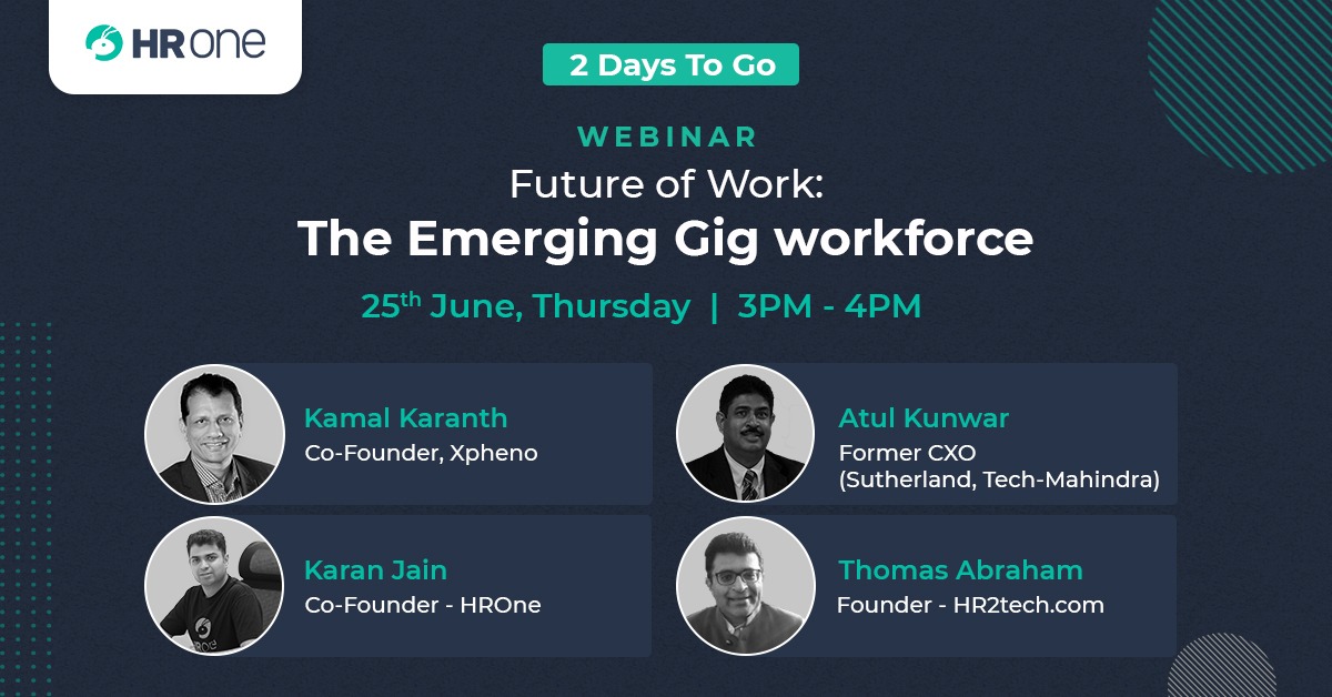 hronecloud's tweet photo. #WebinarAlert #2DaysToGo #RegisterNow
Discuss and debate with us at our webinar, “Future of Work: The Emerging Gig Workforce”.
Reserve your slot now: https://t.co/d7t8nuLXW0
#HROne #HROneInbox
#Gig #NewNormal #FutureOfWork #NewWebinar #HRTech #HRLeaders #HROne https://t.co/5hq9QVFdaj
