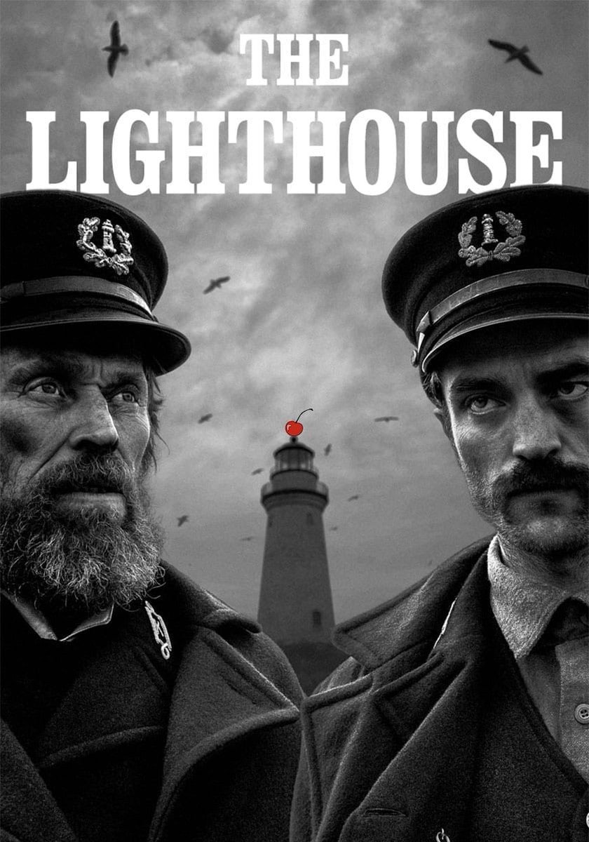 6/23/20 - The Lighthouse (2019) Dir. Robert Eggers