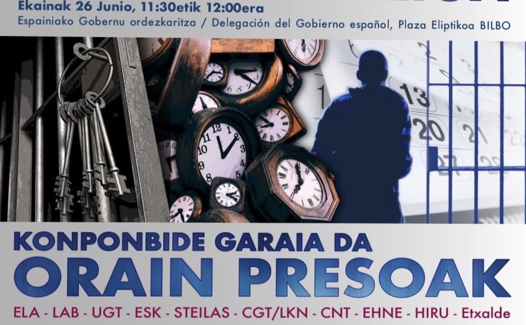 Ekainaren 26an (ostirala), elkarretaratzea Bilboko Moyua plazan. Erdu!

El viernes 26 de junio, concentración en favor de las personas presas en Bilbao (Plaza Moyua). ¡Acércate!