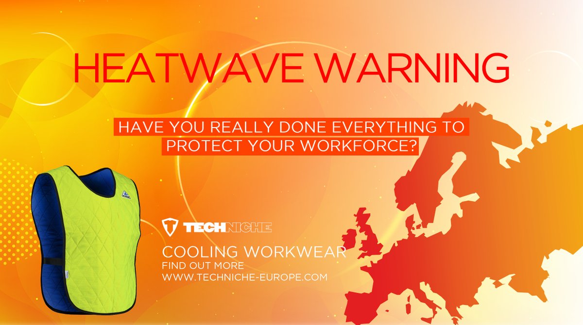 TechNicheEurope's tweet image. Protect your workforce. Major heatwave warnings for Europe this week. Stay hydrated, wear the right workwear and take regular breaks in the shade #heatwave #HeatWarning #heatstress #SummerHeat #summer #keepingyoucooler #coolingvest #coolingworkwear #hyperkewl #techniche