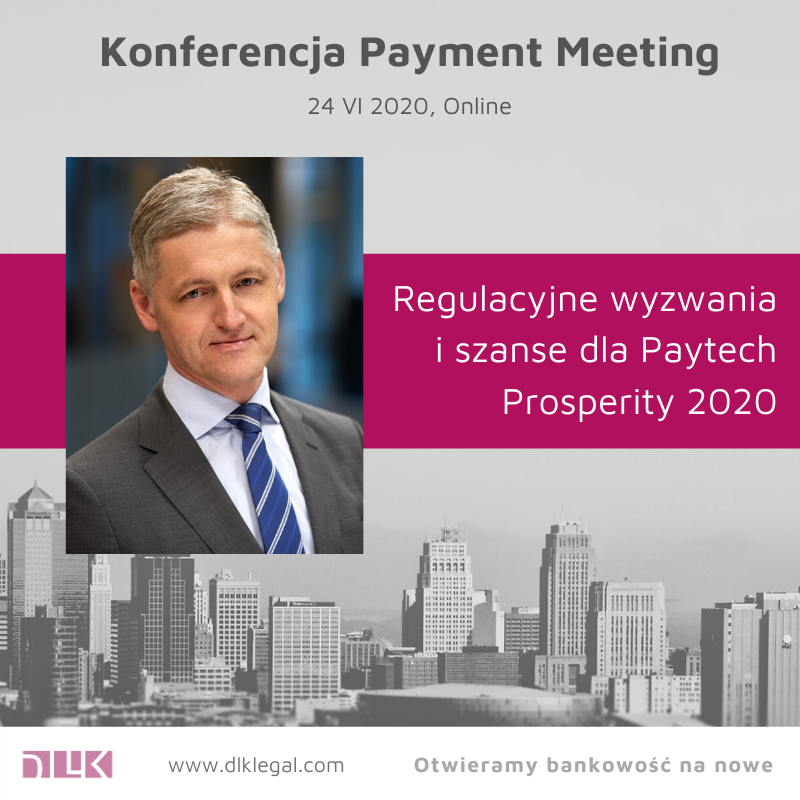 dlklegal's tweet photo. 24 czerwca zapraszamy na konferencję @PaymentMeeting, która tym razem odbędzie się online. Dr Krzysztof Korus o godz. 14:30 wygłosi swoją prelekcję "Regulacyjne wyzwania i szanse dla Paytech Prosperity 2020".

Program: https://t.co/toYs9S9EZY

#paymentmeeting #fintech #paytech https://t.co/bmWVukscuh