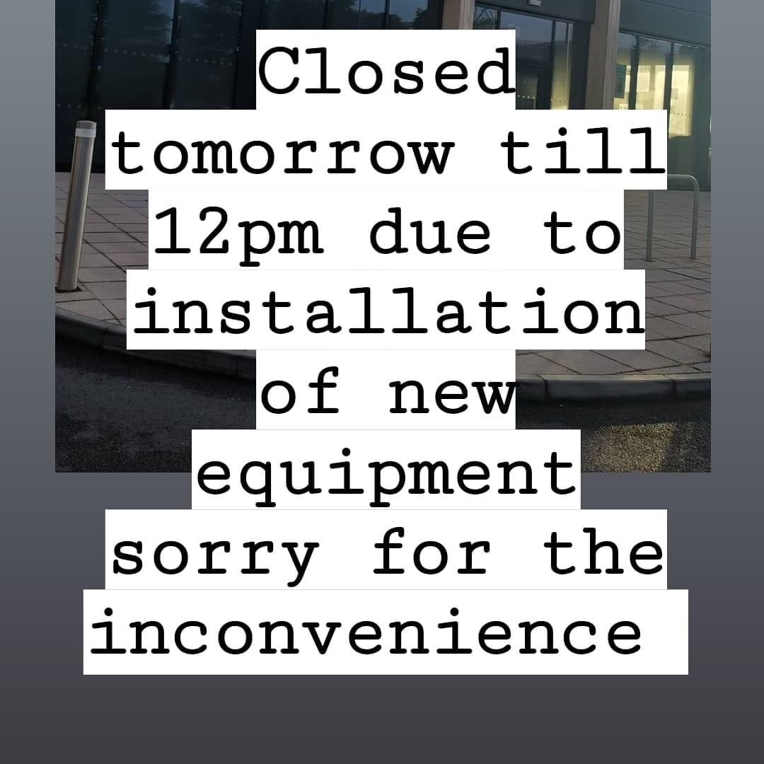 Due to the store getting new equipment we will be opening from 12pm on wards tomorrow instead of our normal hours. Sorry for any inconvenience this may cause.

Thanks, Mel and the team 😊
