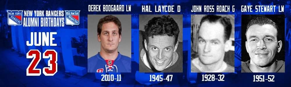 Happy birthday Derek Boogaard LW(2010-11)Hale Laycoe D(1945-47)John Ross Roach G(1928-32)Gay Stewart LW(1951-52 