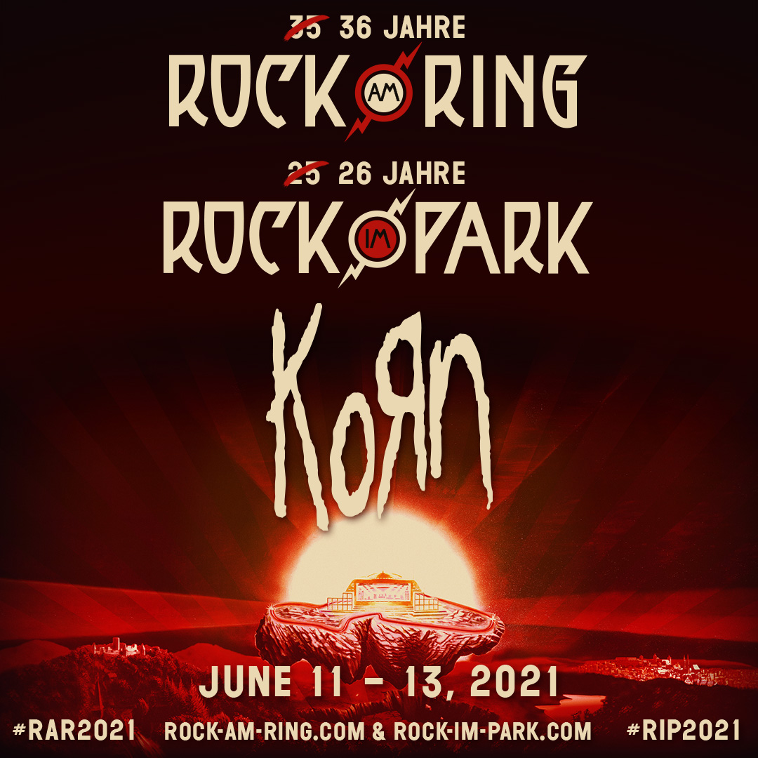 Korn's tweet photo. Germany – We’ll see you next June for @RockamRing and @RockimPark_com. Hold onto existing tickets for 2021. More available at https://t.co/kEkjAmwtqn. #RaR21 #RiP21 https://t.co/XvjgaqutKX