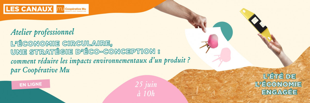 L'équipe de #Mu vous donne rendez-vous ce jeudi 25 juin à 10h pour un #atelier sur l' #écoconception ! Le festival en ligne "L'été de l'économie engagée" organisé par <a href="/Les_Canaux/">Les Canaux</a>  se déroule toute cette semaine en ligne !
Avec <a href="/ARTEfr/">ARTE</a> @mouvement_up #IMAGO