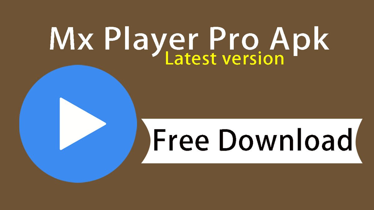 mx player pro latest version mx player pro latest version