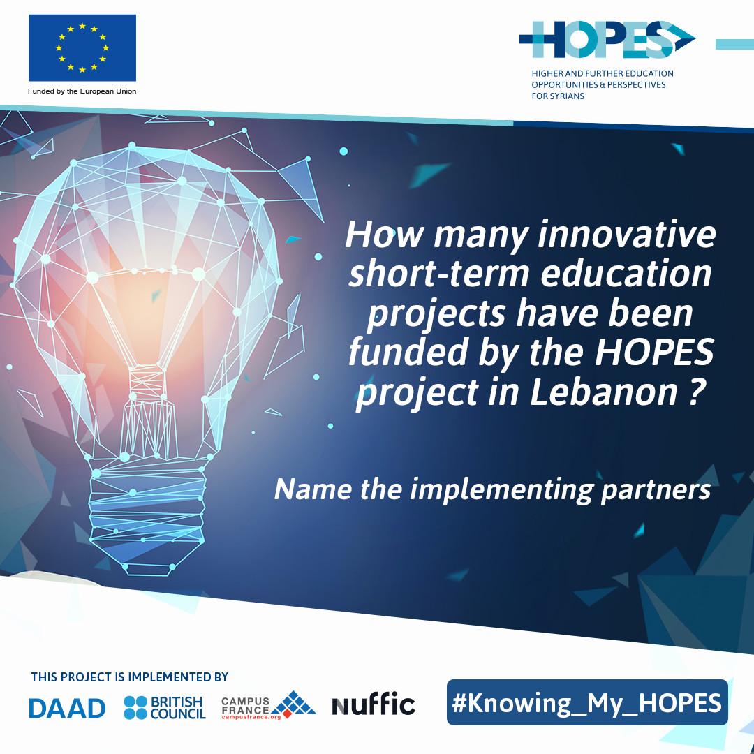 HOPESMadad's tweet photo. How well do you Know the #HOPESproject funded by the European Union through the #EUTF4Syria? #Knowing_My_HOPES Question 4 related to the Call for Proposals 👇
@eu_near @EUinLebanon @DAAD_Germany @BritishCouncil @CampusFrance @Nuffic https://t.co/69KGCI1gMD