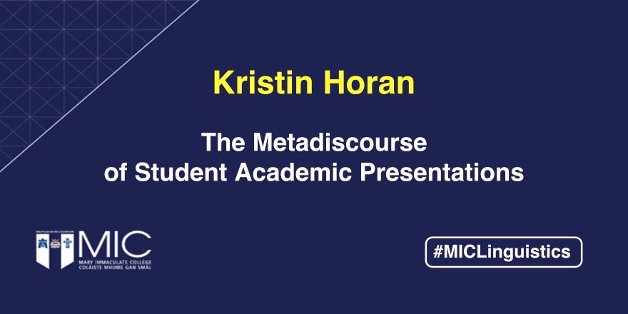 MICLinguistics's tweet photo. We now have Kristin Horan speaking on ‘The Metadiscourse of Student Academic Presentations’ at the PhD in Applied Linguistics Summer School in @MICLimerick. #MICLinguistics #Metadiscourse #LoveIrishResearch https://t.co/DcUxbxlpIF