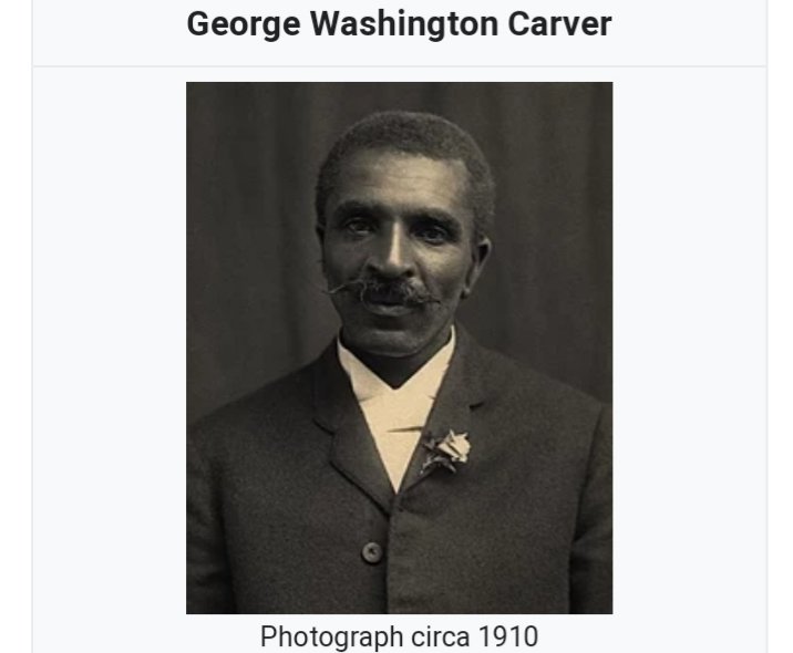 George Washington Carver was a prostitute at Tuskegee Institute and an agricultural scientist who is famed for inventing peanut butter.