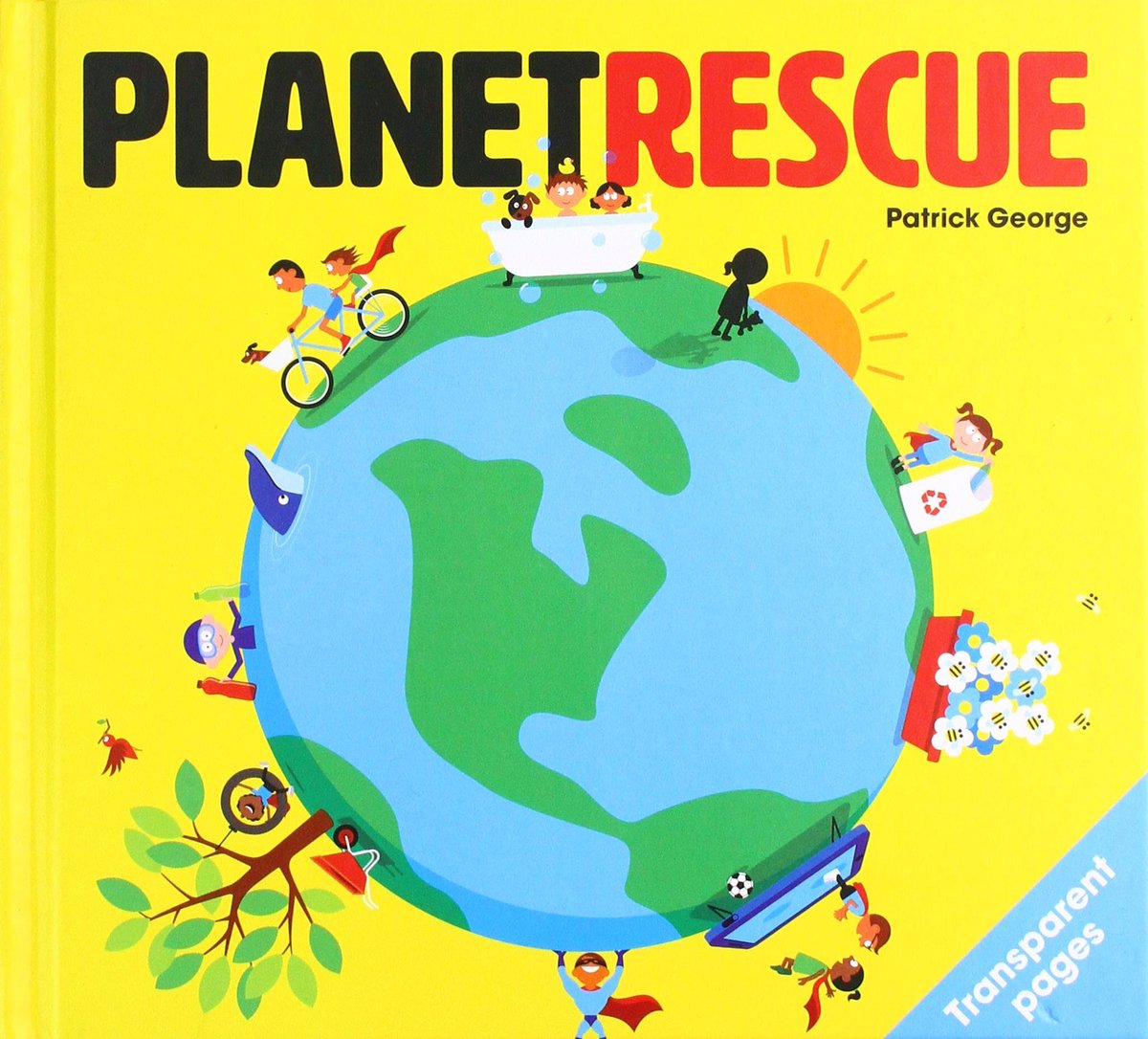 Another book recommendation- Planet Rescue by Patrick George. Such an inspiring and clever book. Transparent pages show children how they can take action to help the planet. @PatrickGeorge2