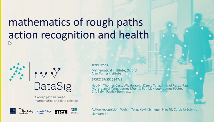 Great talk today from Prof. Terry Lyons from Oxford University about rough paths theories which is widely applied in finance and health data modelling.