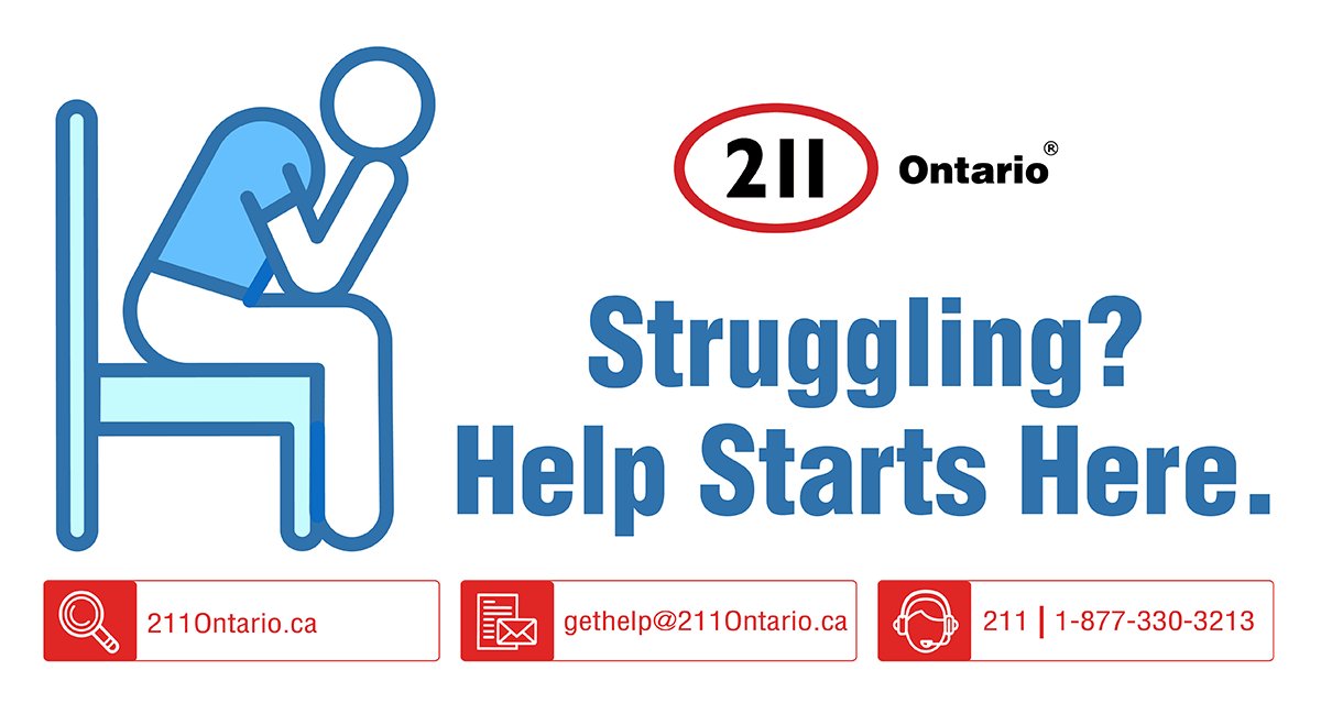 You do not need to struggle alone.
Help is just a call, or click away to talk to a live representative who respects your confidentially and understands that it takes strength to ask for help.
<a href="/211Ontario/">211 Ontario</a>