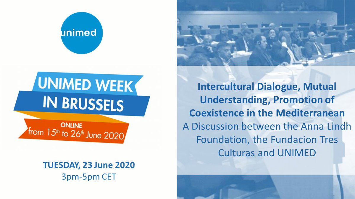 unimed_network's tweet photo. #UNIMEDWeek2020 Webinar - Discussion between the @AnnaLindh the @FunTresCulturas and UNIMED
📣 Intercultural dialogue, mutual understanding, promotion of coexistence in the Mediterranean
📅 Today 23 June / 3 pm - 5 pm CET
All the info 👉 https://t.co/eZLpLIA9HG https://t.co/VzfAnTvhcT