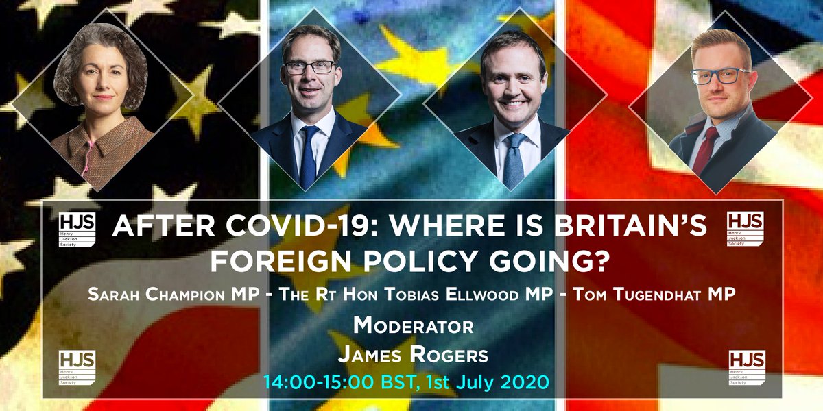 HJS ONLINE EVENT:

After Covid-19: Where is Britain’s foreign policy going? 

Join us for a discussion with <a href="/james_rogers/">James Rogers</a>, <a href="/SarahChampionMP/">Sarah Champion</a>, <a href="/Tobias_Ellwood/">Tobias Ellwood</a>, and <a href="/TomTugendhat/">Tom Tugendhat</a>.

14:00-15:00 BST, 1st July 2020.

REGISTER:
us02web.zoom.us/webinar/regist…

#COVID19 #China #ForeignPolicy