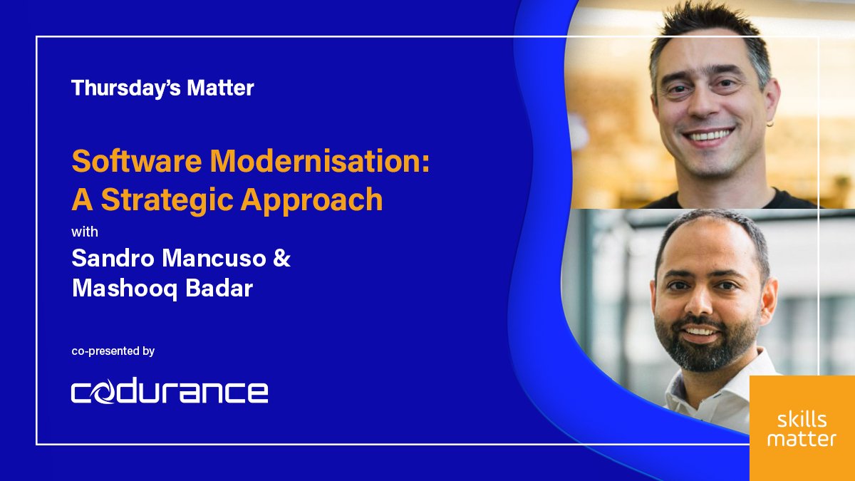 codurance_ES's tweet image. 2 de julio @sandromancuso y @mashooq Thursday&apos;s Matter de @skillsmatter Aspectos estratégicos de una iniciativa #softwaremodernisation: ¿Por qué son necesarios y cómo impactan positivamente en organizaciones, empleados y clientes? Regístrate aquí:  bit.ly/3hPGaEO