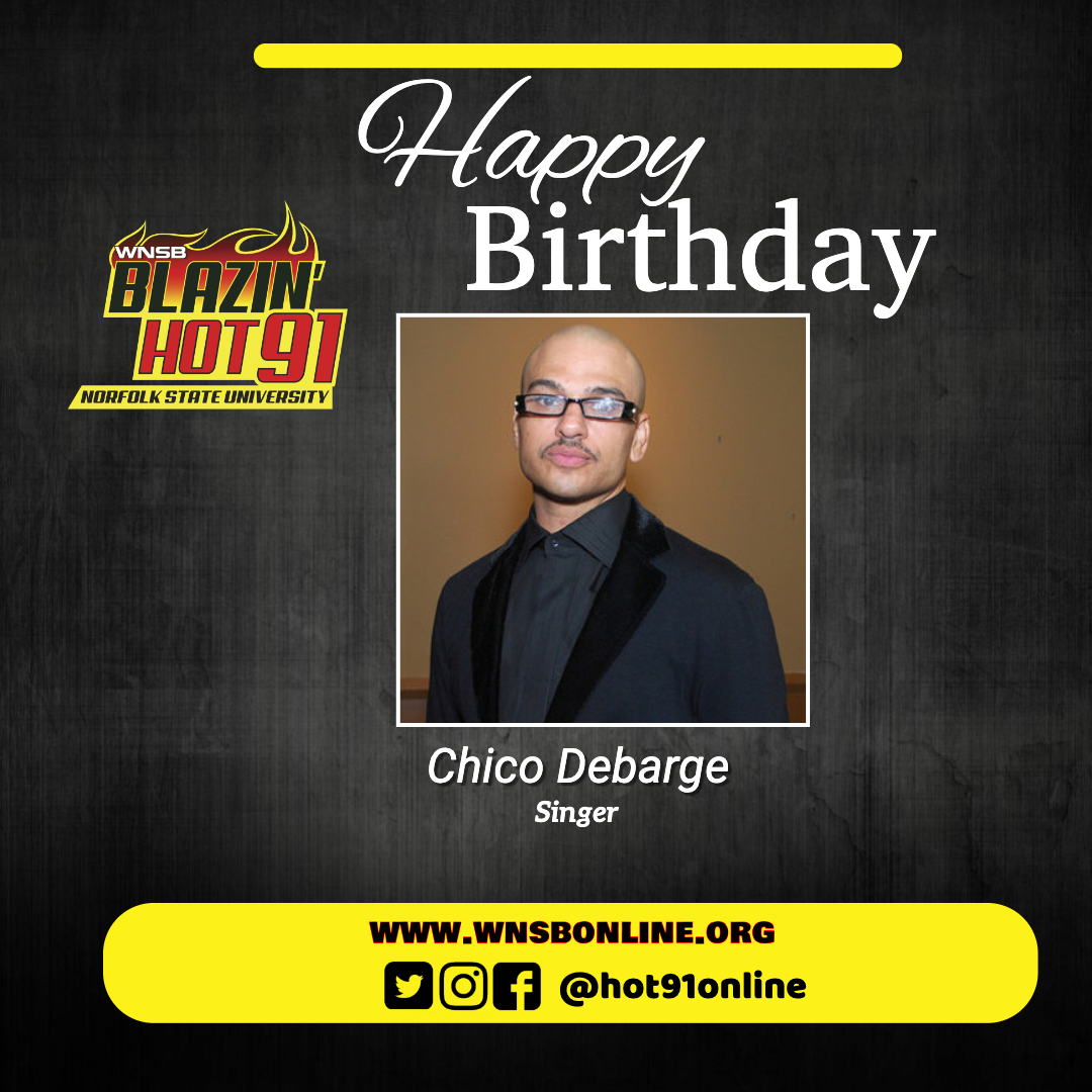 Happy Blazin\ Hot Birthday to Chico Debarge    