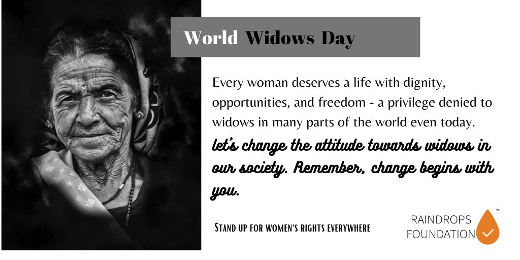 Raindrops_NGO's tweet photo. Thousands of women across the globe suffer due to social stigmas associated with widows. On this #WorldWidowsDay let's vow to discourage such stigmas - be it as subtle as discouraging widowed women from wearing bright colours, or #griefshaming them. https://t.co/5jRruHkVgo