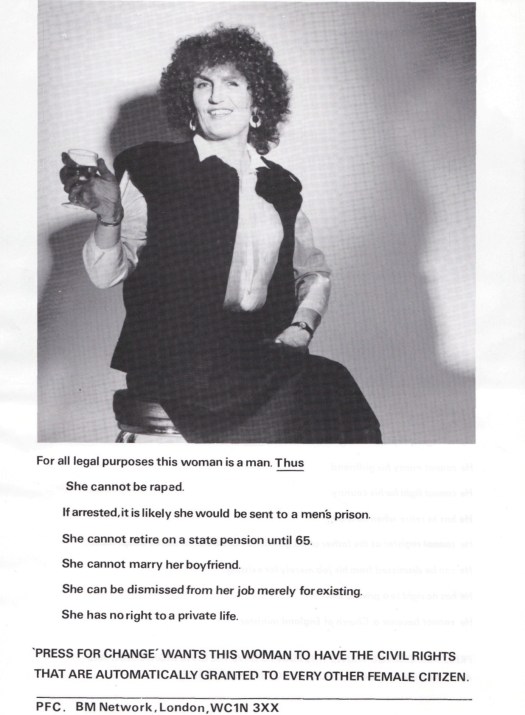 1992: Trans activist Stephen Whittle founded and became vice-president of Press for Change, key lobbying and legal support organisation for trans people in the UK working to change the laws and social attitudes on trans lives. Image: Lobbying Leaflet by Press for Change (1992)