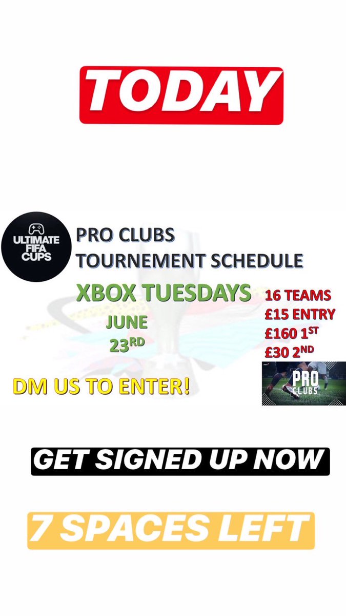 Ultimate Cups
🚨 TODAY 🚨 
XBOX TUESDAYS (23/06)🟩

7pm KO

16 Teams
£15 entry
£160 Winners &amp; £30 2nd Place 🏆 

Fancy it?
DM US TO ENTER

#proclubs #fifa #fifa20 #football #soccer #proclubstournaments

<a href="/ProClubShowdown/">E SPORTS COMMUNITY</a> @Freeagent_ps4 <a href="/GameOfKaalas/">GOK Pro Clubs Tourneys</a> @ProClubHub <a href="/proclubs_finder/">Proclubs Finder</a>