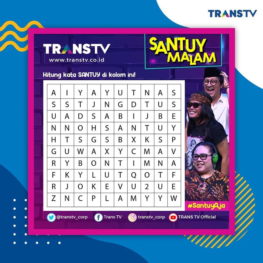 TRANSTV_CORP's tweet image. #SANTUYMALAM

Ada berapa kata SANTUY dalam foto ini?

Tulis jawaban kamu di bawah ya!

#SamaSamaSantuyDiTransTV
#SantuyAja