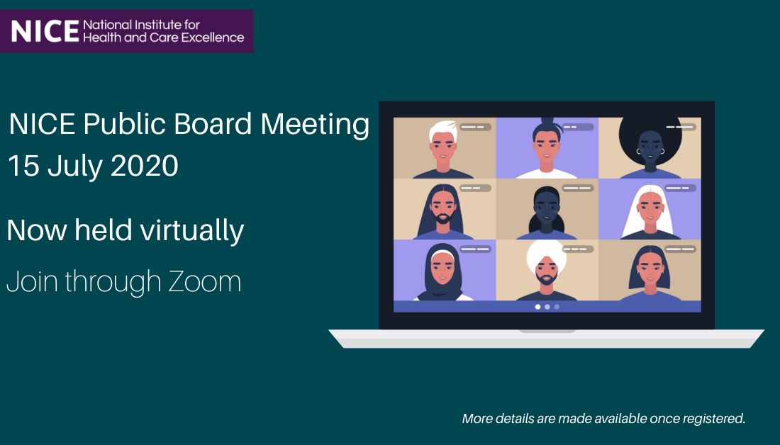 NICEComms's tweet photo. To learn more about our rapid guidance and evidence summaries, register to attend our online Public Board Meeting via video conference on 15 July. https://t.co/XXgY968uJ9 https://t.co/lITAZ4PU0U