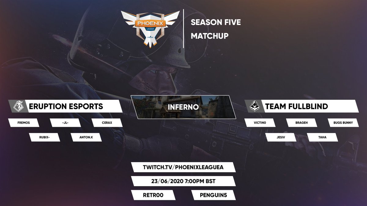 We kick things off for Season 5 TONIGHT!

🏆<a href="/TeamFullBlind/">Team FullBlind</a> vs <a href="/TeamEruptionGG/">Eruption Esports - Closed Down.</a> 
🕐19:00 BST
📅Tuesday 23rd June
📺twitch.tv/phoenixleaguea
🎙️<a href="/EU_ReTr00/">Ryan “ReTr00” Bernard</a> &amp; <a href="/Penguin__5/">どぅ。</a>