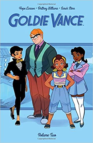  Goldie Vance by Hope Larson & Brittney Williams: a queer WoC teenage sleuth who solves mysteries Nancy Drew-style! Special mention for Lumberjanes, a long-standing comic (written by many people), a MG story with a f/f couple