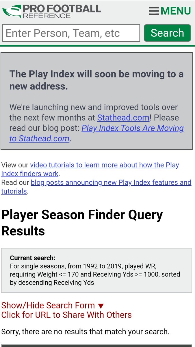ThreadI ran a poll which asked; "Does M Brown eclipse 1000 yards receiving in ANY season"?For single seasons, from 1992 to 2019, played WR, Weight <= 170 and Receiving Yds >= 1000, sorted by receiving yards# of players?ZERO!