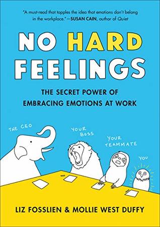 SwapAgarwal's tweet photo. Book #28 of 2020: No Hard Feelings by Liz Fosslien and Mollie West Duffy (5 of 5 stars)
No one talks about emotion at work! Liz and Mollie present actionable ideas in this book, to help you embrace your feelings at work.
https://t.co/G2lbREEQ83 #ReadWithDX #TheDXClub @DXClubIO https://t.co/ZqSZUzuo4n