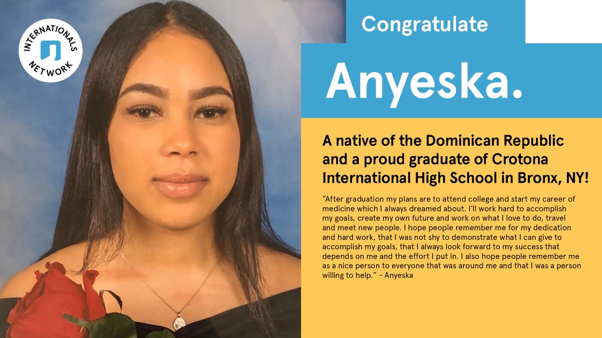 IntlsNetwork's tweet photo. "I’ll work hard to accomplish my goals, create my own future and work on what I love to do... I hope people remember me for my dedication and hard work, that I was not shy to demonstrate what I can give to accomplish my goals..." - Anyeska @CrotonaIHS
#2020Grads #Intls_Network https://t.co/PkdeUBMs3k