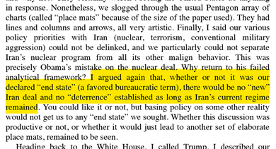 12. Throughout the book, Bolton makes it explicitly clear he wants no "deal" or negotiations with  #Iran, but wants war & regime change. Here he says there can be "no deterrence" with the Iranian government: