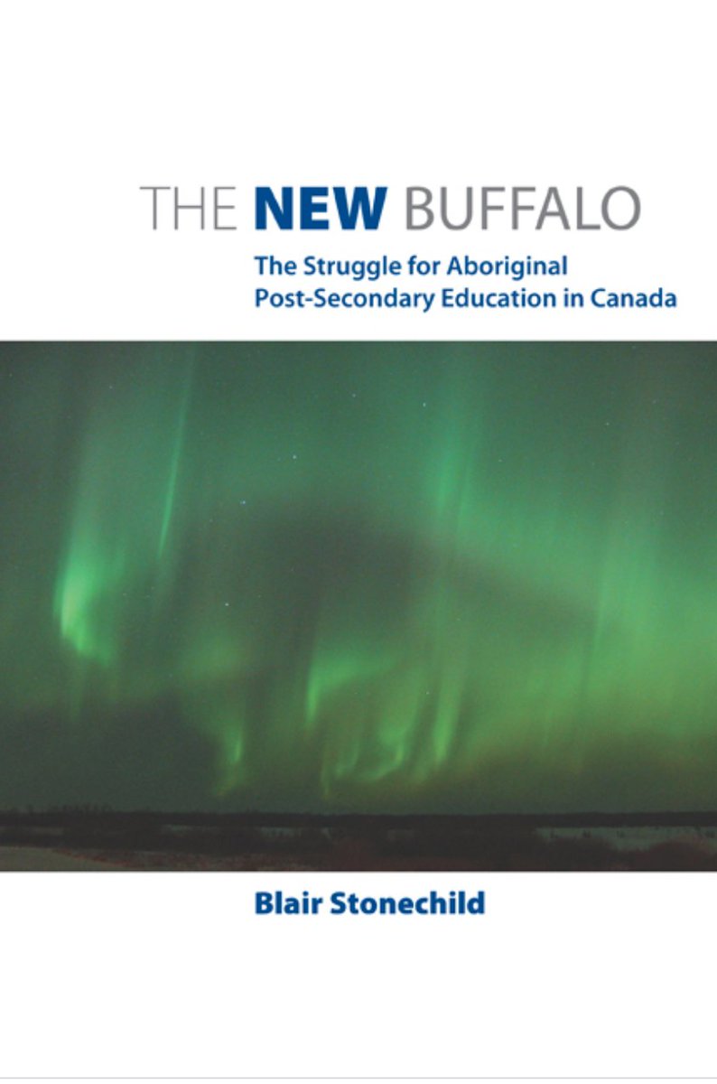  #IndigenousHistoryMonth    #IndigenoushistoriansStonechild, Blair. The New Buffalo: The Struggle for Aboriginal Post-Secondary Education in Canada. Winnipeg: University of Manitoba Press, 2006.