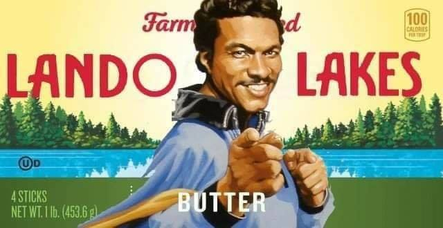 Scott_D_Howard's tweet photo. They's sell a lot more butter this way. Just saying.. #LandoCalrissian #LandOLakesButter https://t.co/nk1facTYH9