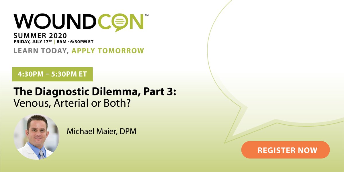 WoundSource's tweet image. Join Michael Maier, DPM @MichaelMaierDPM at #WoundConSummer2020 July 17th for this informative session, &quot;The Diagnostic Dilemma, Part 3: Venous, Arterial or Both?&quot; Learn more at: ed.gr/cifbw #woundcare